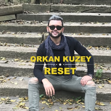 Reset - Orkan Kuzey