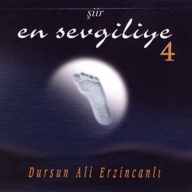 En Sevgiliye 4 - Dursun Ali Erzincanlı
