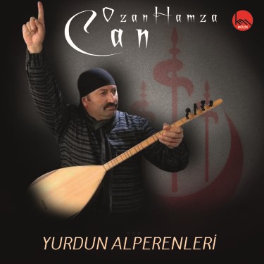Yurdun Alperenleri - Ozan Hamza Can