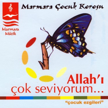 Allah'ı Çok Seviyorum - Marmara Çocuk Korosu