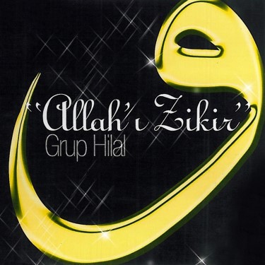 Allah'ı Zikir - Grup Hilal
