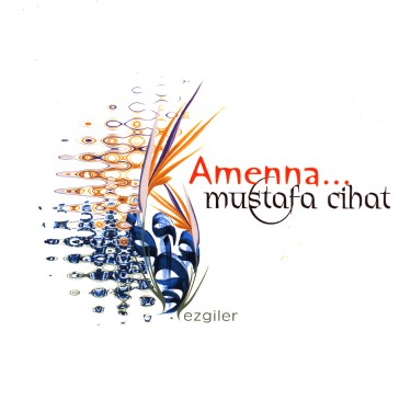 Amenna - Mustafa Cihat