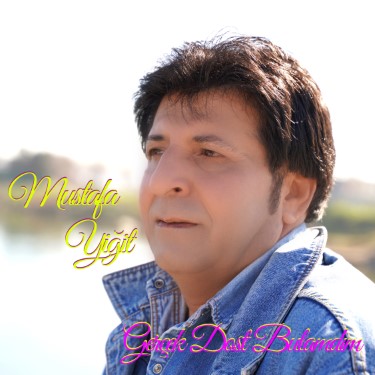 Gerçek Dost Bulamdım - Mustafa Yiğit