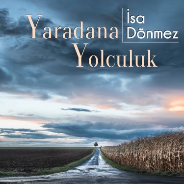Yaradan'a Yolculuk - İsa Dönmez