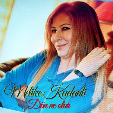 Dön Ne Olur - Melike Kudanli