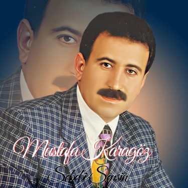 Sebebi Sensin - Mustafa Karagöz