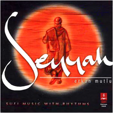 Seyyah - Erkan Mutlu