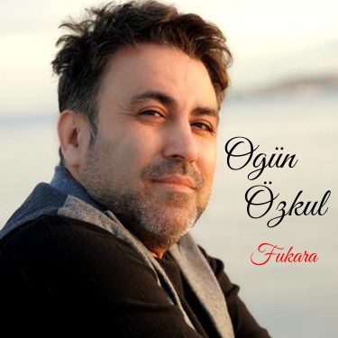 Fukara - Ogün Özkul