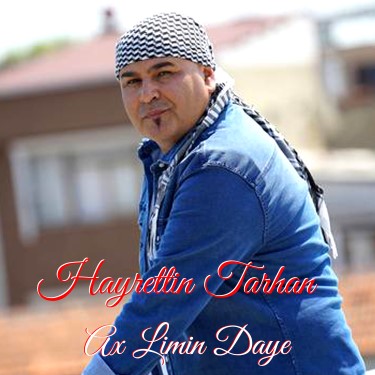 Ax Limin Daye - Hayrettin Tarhan