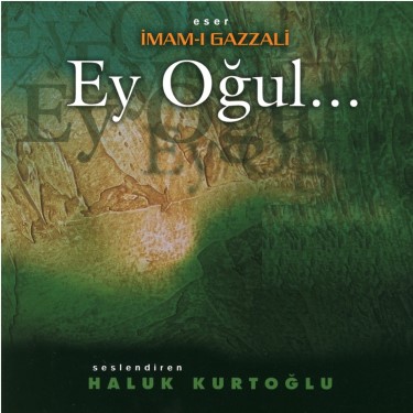Ey Oğul - Haluk Kurtoğlu