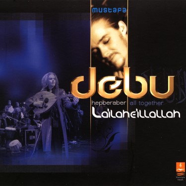 Hep Beraber ( Lailaheillallah ) - Debu