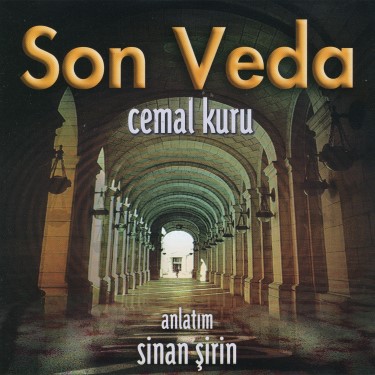 Son Veda - Cemal Kuru - Sinan Şirin