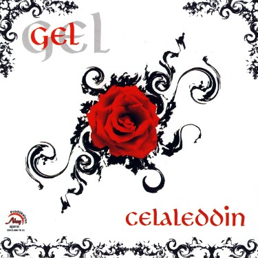 Gel Sultanım - Celaleddin Ada