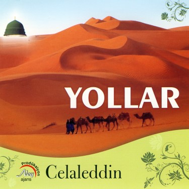 Yollar - Celaleddin Ada
