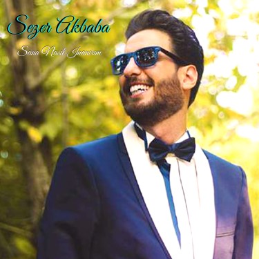 Sana Nasıl İnanırım - Sezer Akbaba