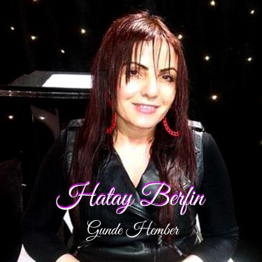 Gunde Hember - Hatay Berfin