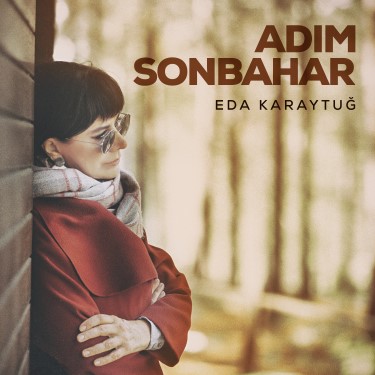 Adım Sonbahar - Eda Karaytuğ