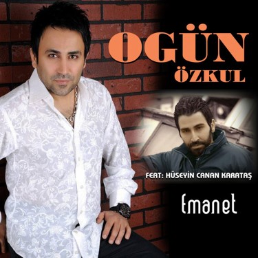 Emanet - Hüseyin Canan Karataş - Ogün Özkul