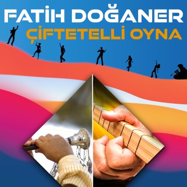 Çiftetelli Oyna - Fatih Doğaner