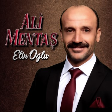 Elin Oğlu - Ali Mentaş