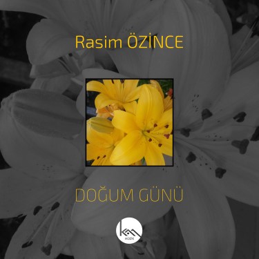 DoğumGünü - Rasim Özince