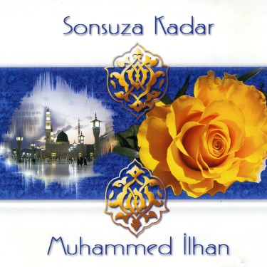 Sonsuza Kadar - Muhammed İlhan