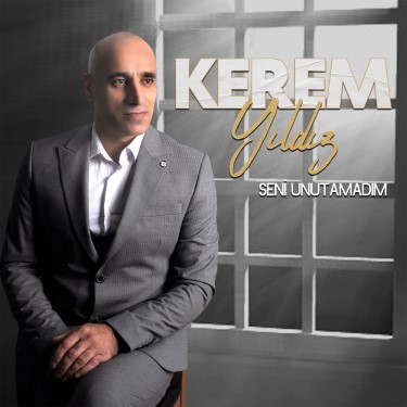Seni Unutamadım - Kerem Yıldız