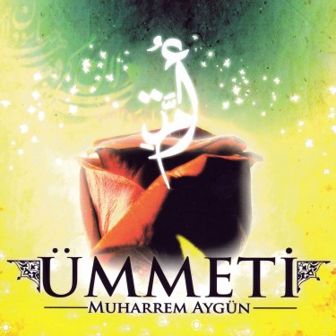 Ümmeti - Muharrem Aygün