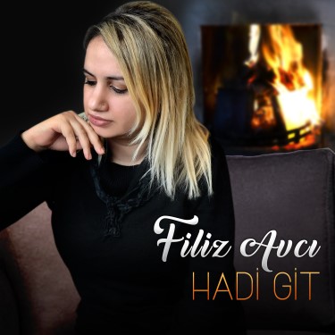 Hadi Git - Ruhi Birkalır - Filiz Avcı