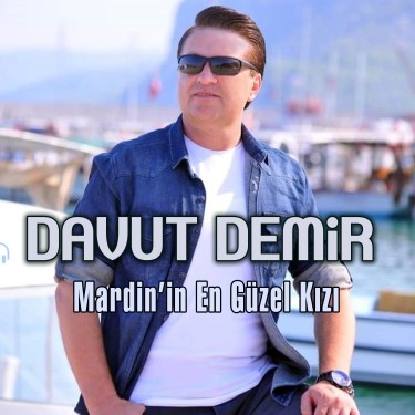 Mardin'in En Güzel Kızı - Davut Demir