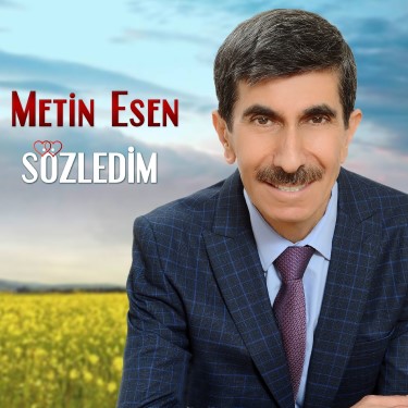 Sözledim - Metin Esen