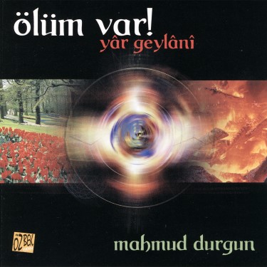 Ölüm Var! - Mahmut Durgun