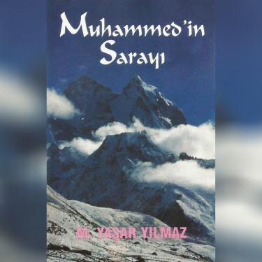 Muhammed'in Sarayı - M.Yaşar Yılmaz