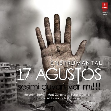 17 Ağustos - Çeşitli Sanatçılar