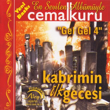 Kabrimin İlk Gecesi Gel Gel -4 - Cemal Kuru