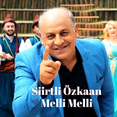 Melli Melli - Siirtli Özkaan