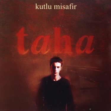 Kutlu Misafir - Taha