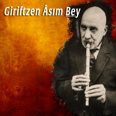 Giriftzen Asım Efendi - Ahmet Hakkı Turabi