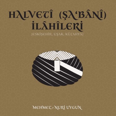 Halveti Şabani İlahiler - Mehmet Nuri Uygun