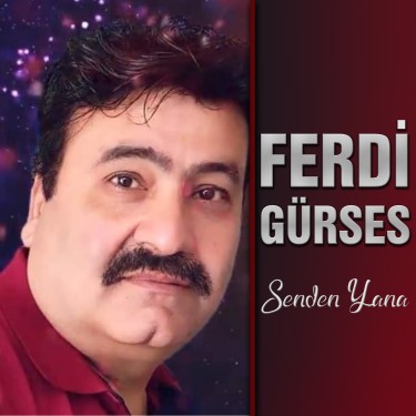 Senden Yana - Ferdi Gürses