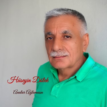 Analar Ağlamasın - Hüseyin Dölek