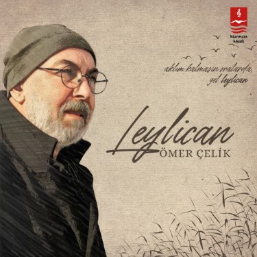 Leylican - Ömer Çelik