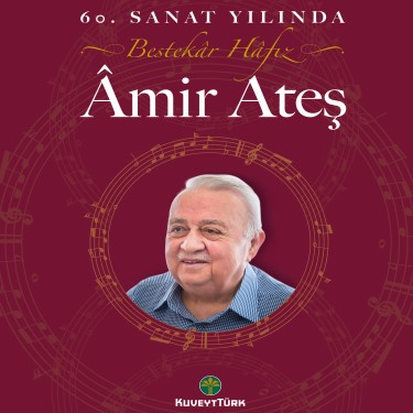 60. Sanat Yılında Amir Ateş İlahileri - Çeşitli Sanatçılar