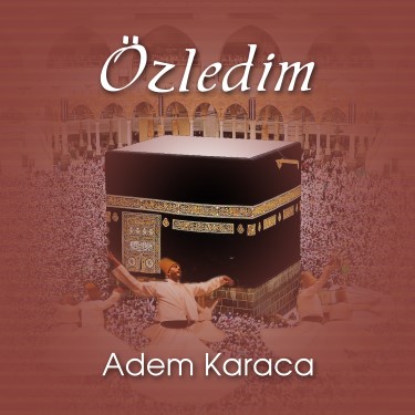 Özledim - Adem Karaca