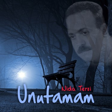 Unutamam - Nida Terzi