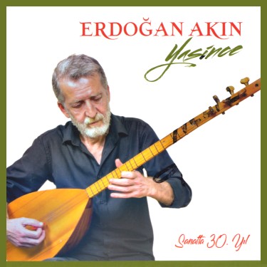 Yasince - Erdoğan Akın