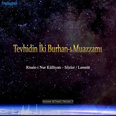 Tevhidin İki Bürhan-ı Muazzamı - Hasan Bitmez - Burhan Ayaz