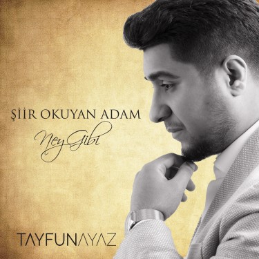 Şiir Okuyan Adam - Tayfun Ayaz