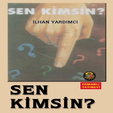 Sen Kimsin? - Çeşitli Sanatçılar
