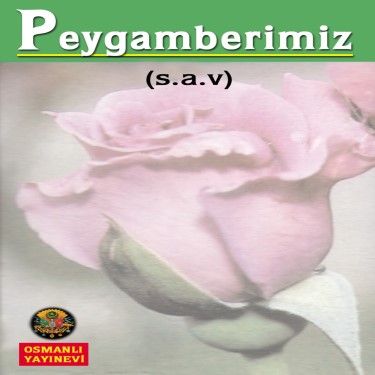 Peygamberimiz - Çeşitli Sanatçılar